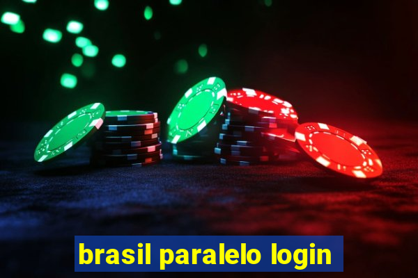 brasil paralelo login